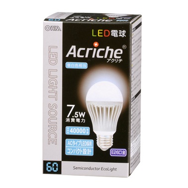 ＬＥＤ電球 7.5W アクリチ ＜OHM＞